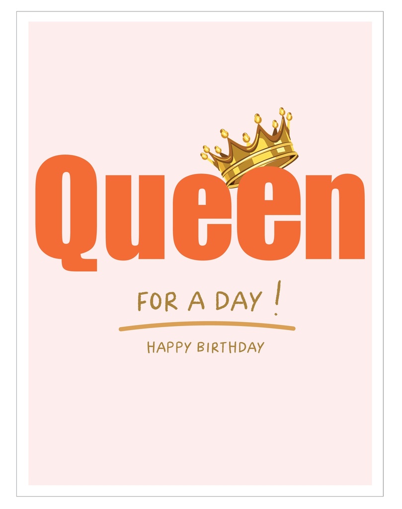 Queen for a day