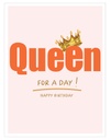 Queen for a day