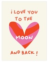 I love you to the moon and back