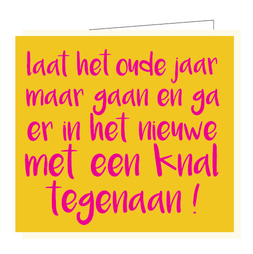 Laat het oude jaar maar gaan...