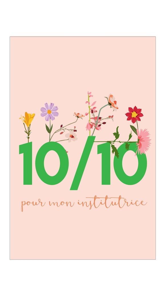 10/10 pour mon institutrice