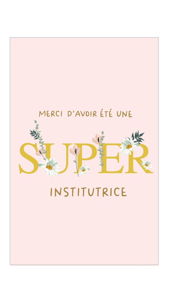 Merci d'avoir été une super institutrice