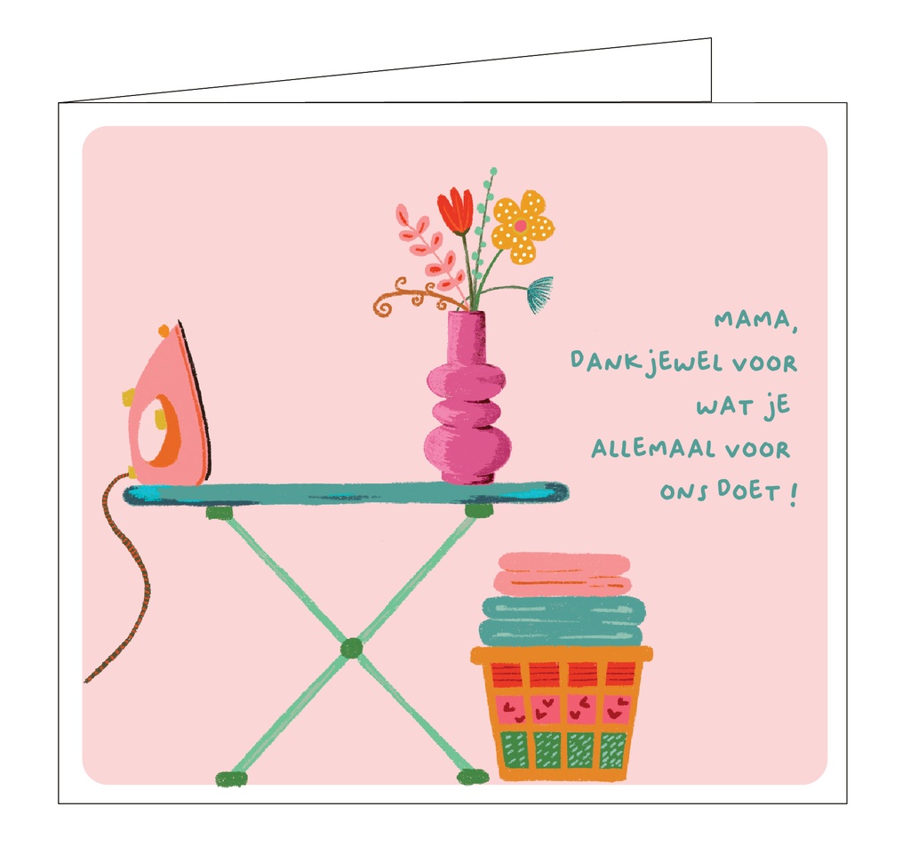 Mama dankjewel voor wat je allemaal voor ons doet
