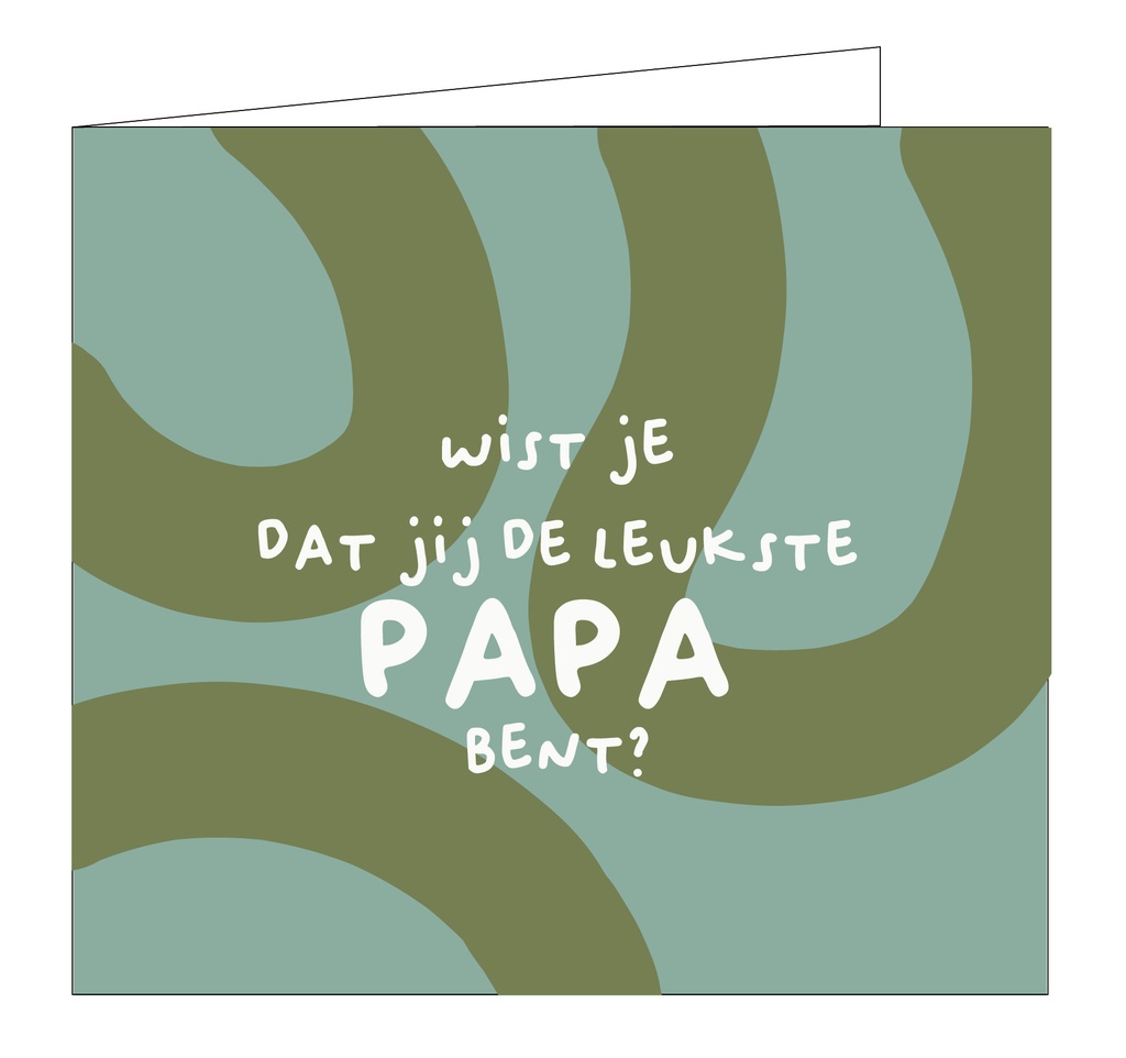 Wist je dat jij de leukste papa bent?