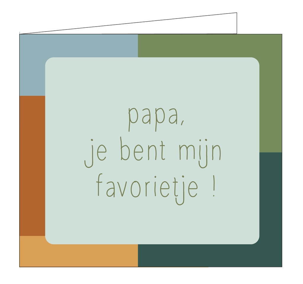 Papa, je bent mijn favorietje !