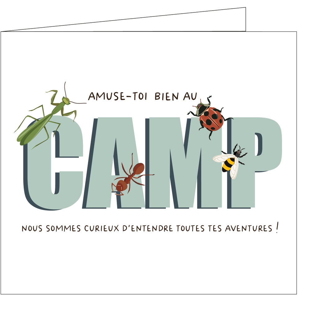 Amuse-toi bien au camp !