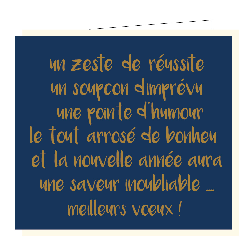 un zeste de réussite, un soupcon d'imprévu....