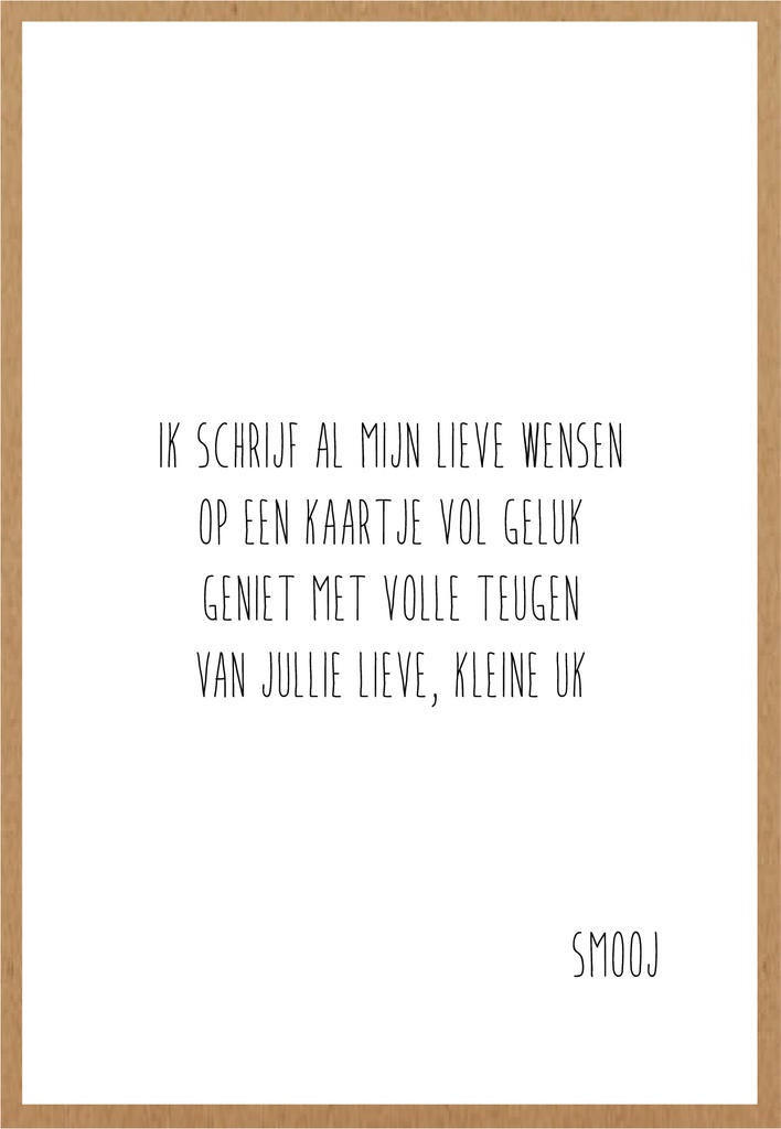 Geniet met volle teugen van jullie lieve, kleine uk