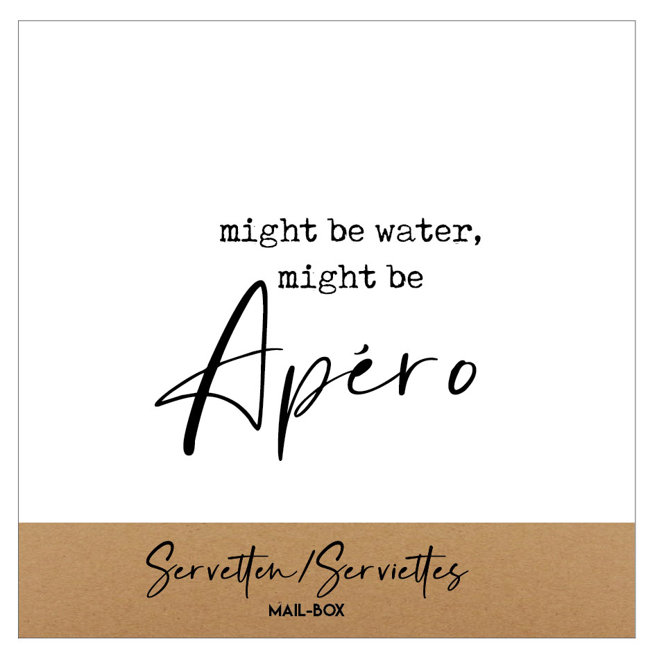 Might be water, Might be Apéro
