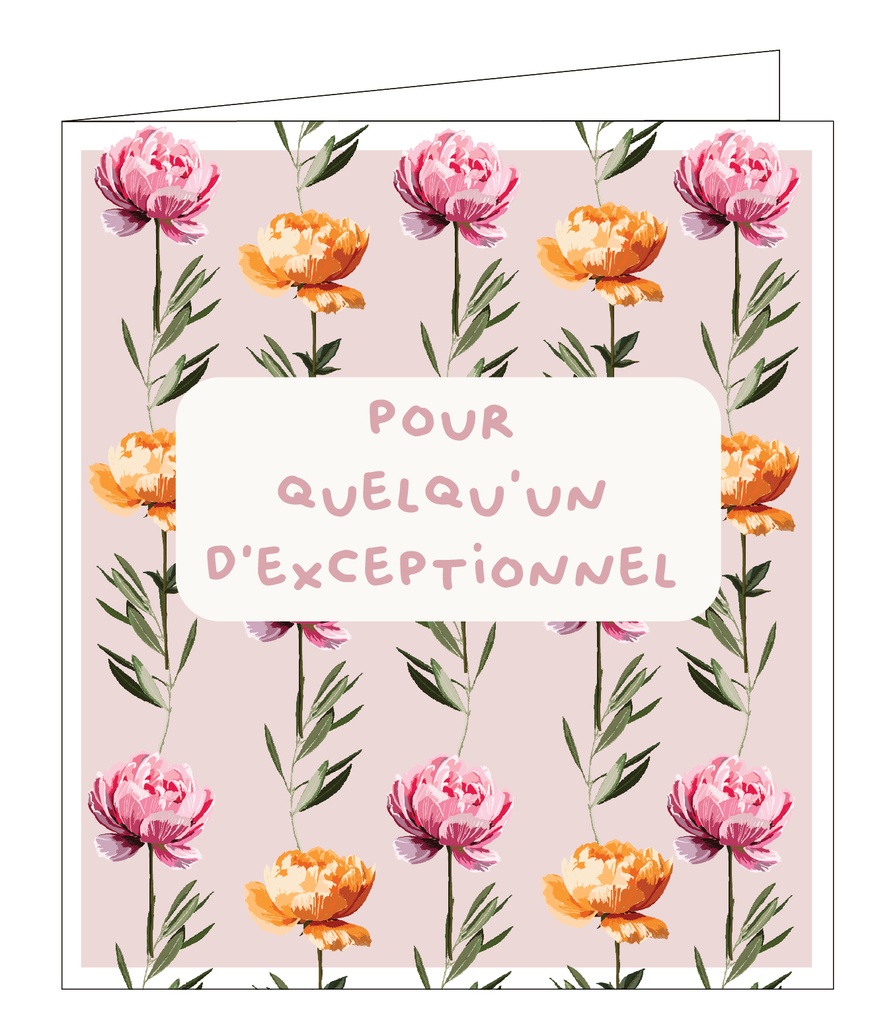 Pour quelqu'un d'exceptionnel ….