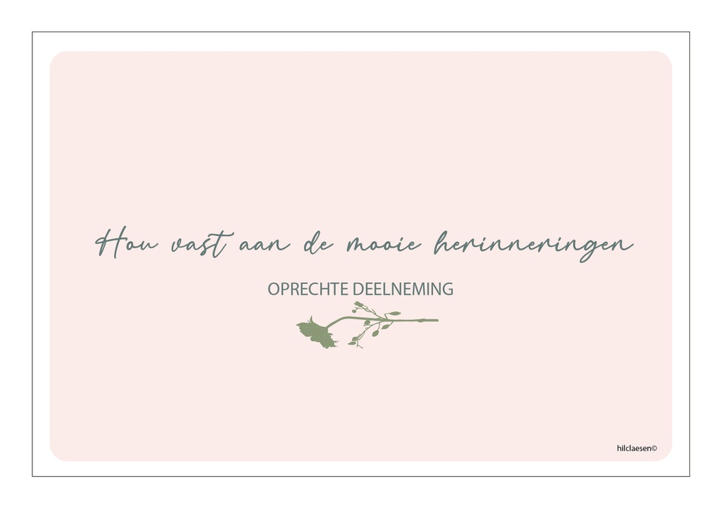 Hou vast aan de mooie herinneringen