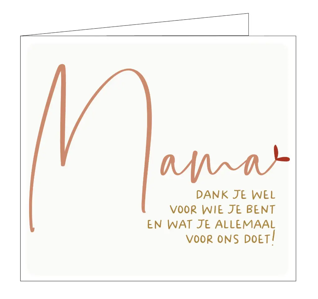 Mama, dankjewel voor wie je bent