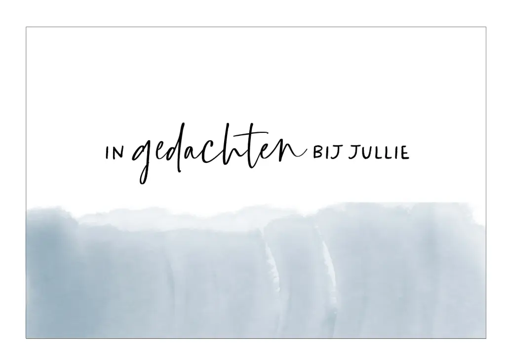 In gedachten bij jullie
