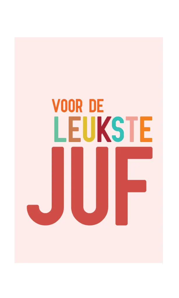 Voor de leukste juf
