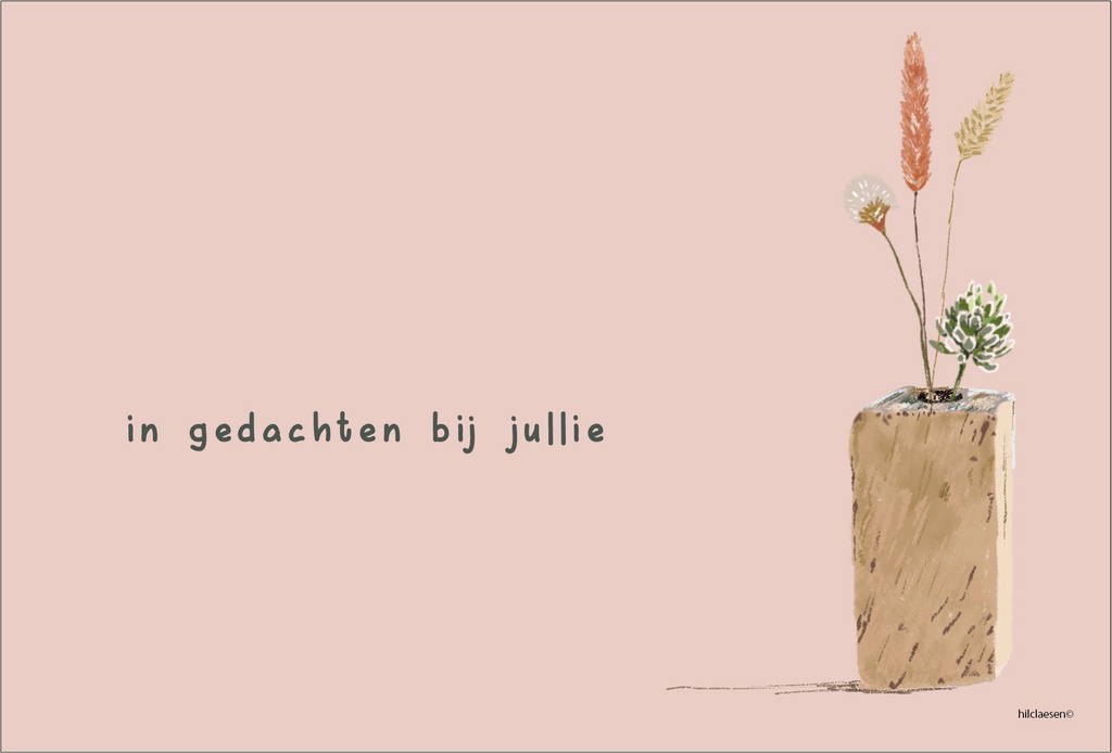 In gedachten bij jullie