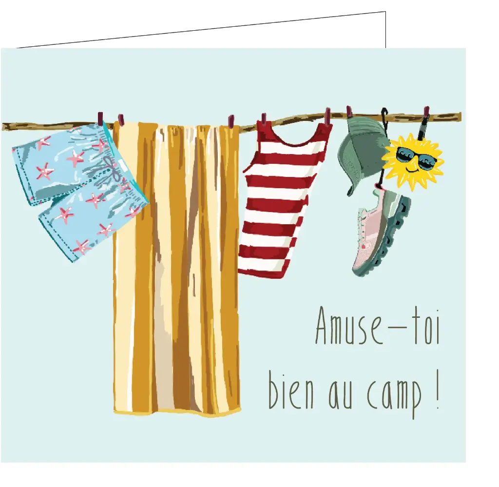 Amuse-toi bien au camp