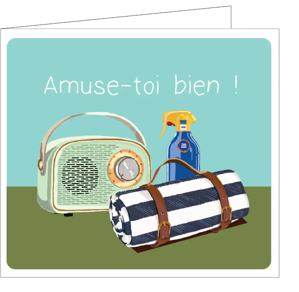 Amuse-toi bien !