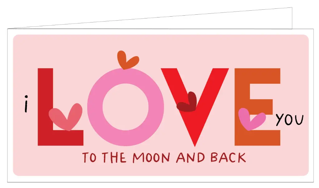 I love you to the moon and back