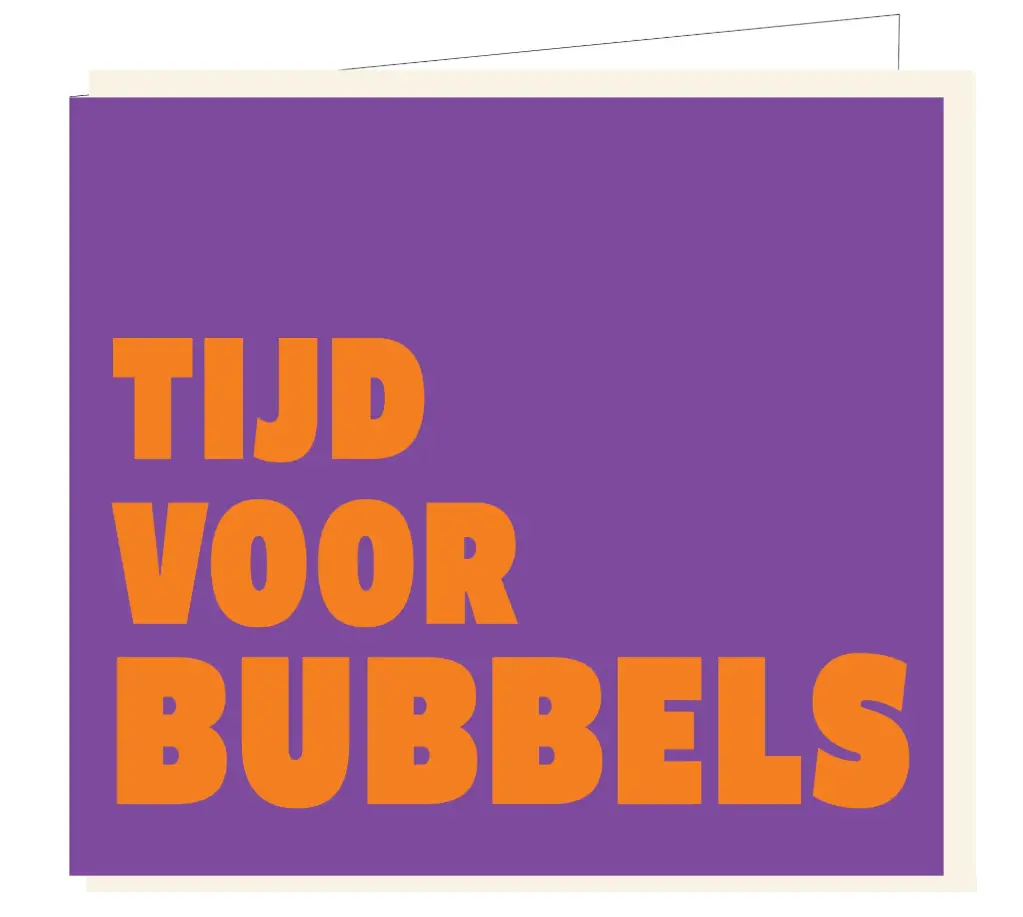 Tijd voor bubbels