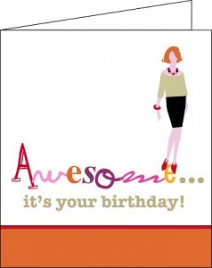 Awesome… it's your birthday