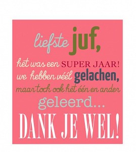 Liefste juf …. Dank je wel