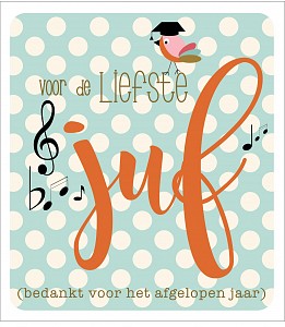 Voor de liefste juf