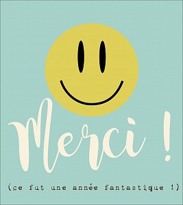 Merci! (ce fut une année fantastique!)