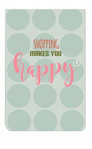 Shopping makes you happy