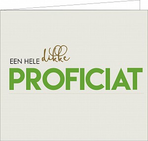 een hele dikke proficiat