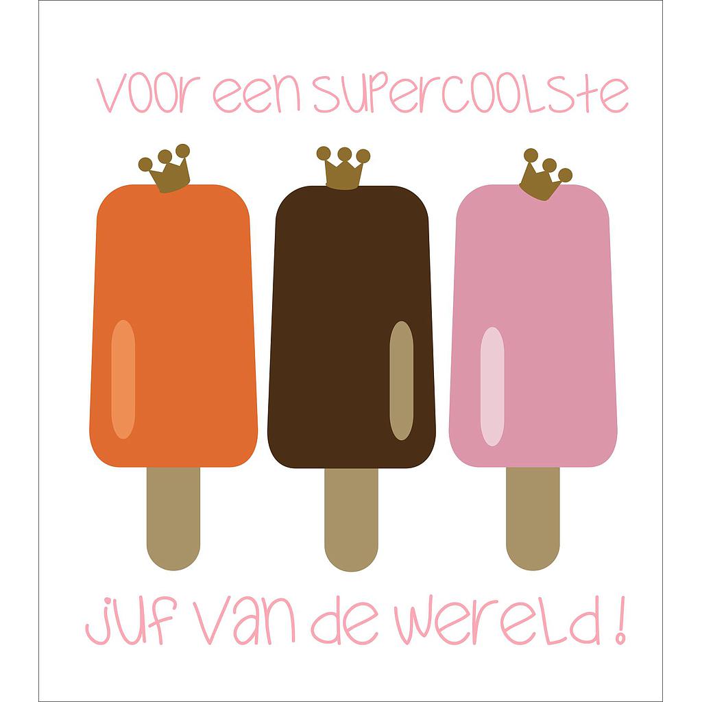 voor een supercoolste juf van de wereld !