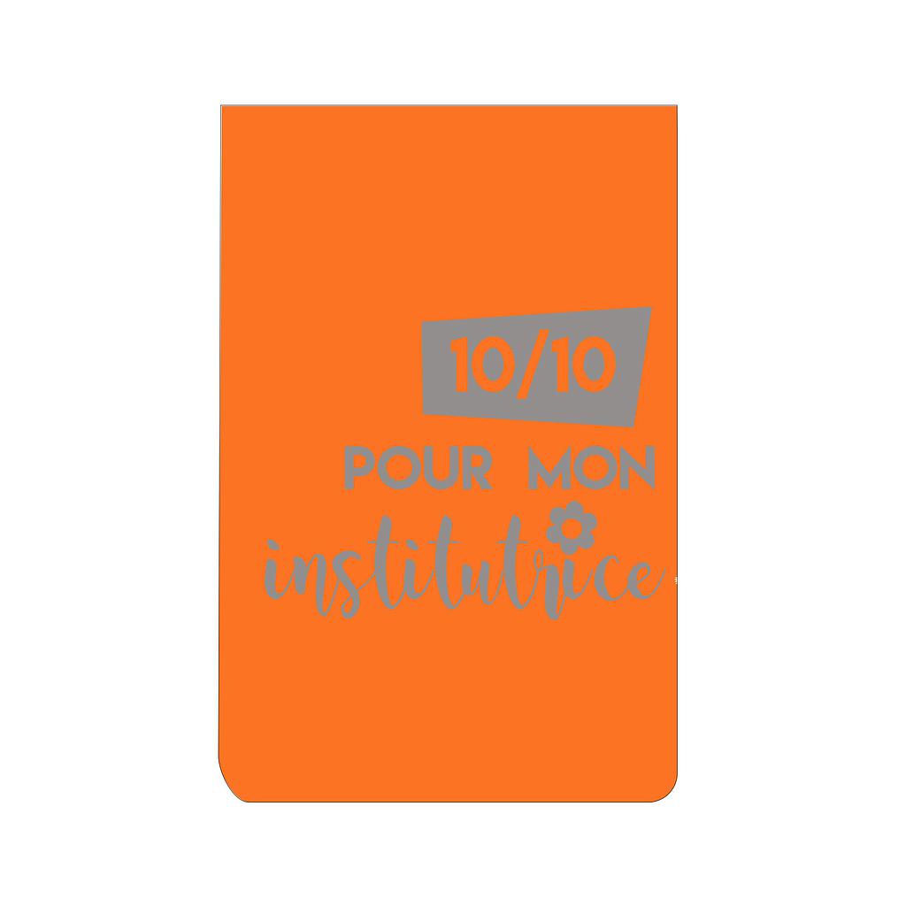  10/10 pour mon institutrice 