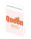 Queen for a day