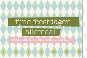 Fijne feestdagen allemaal ! geniet van de mooiste tijd van het jaar !