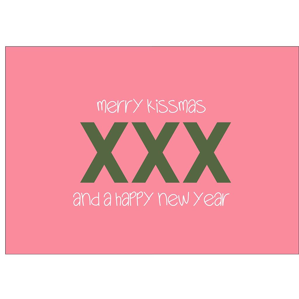 merry kissmas XXX and a happy new year
