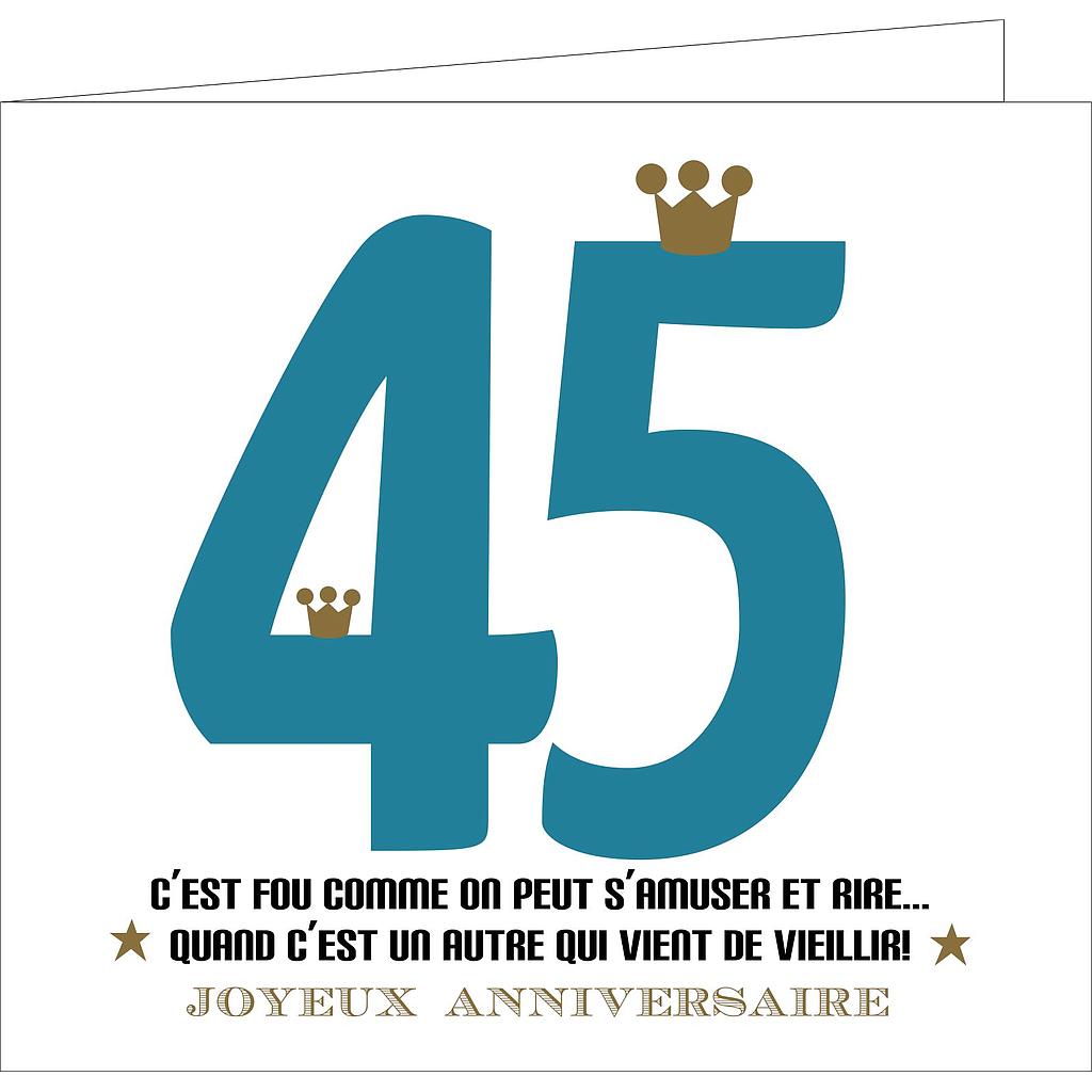 45 ans                            