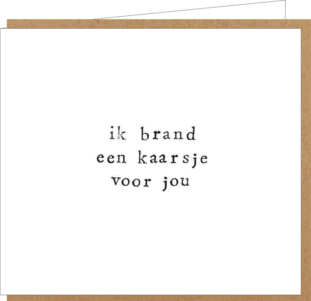 ik brand een kaarsje voor jou