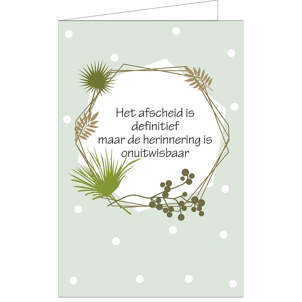 Het afscheid is definitief, maar de herinnering is onuitwisbaar