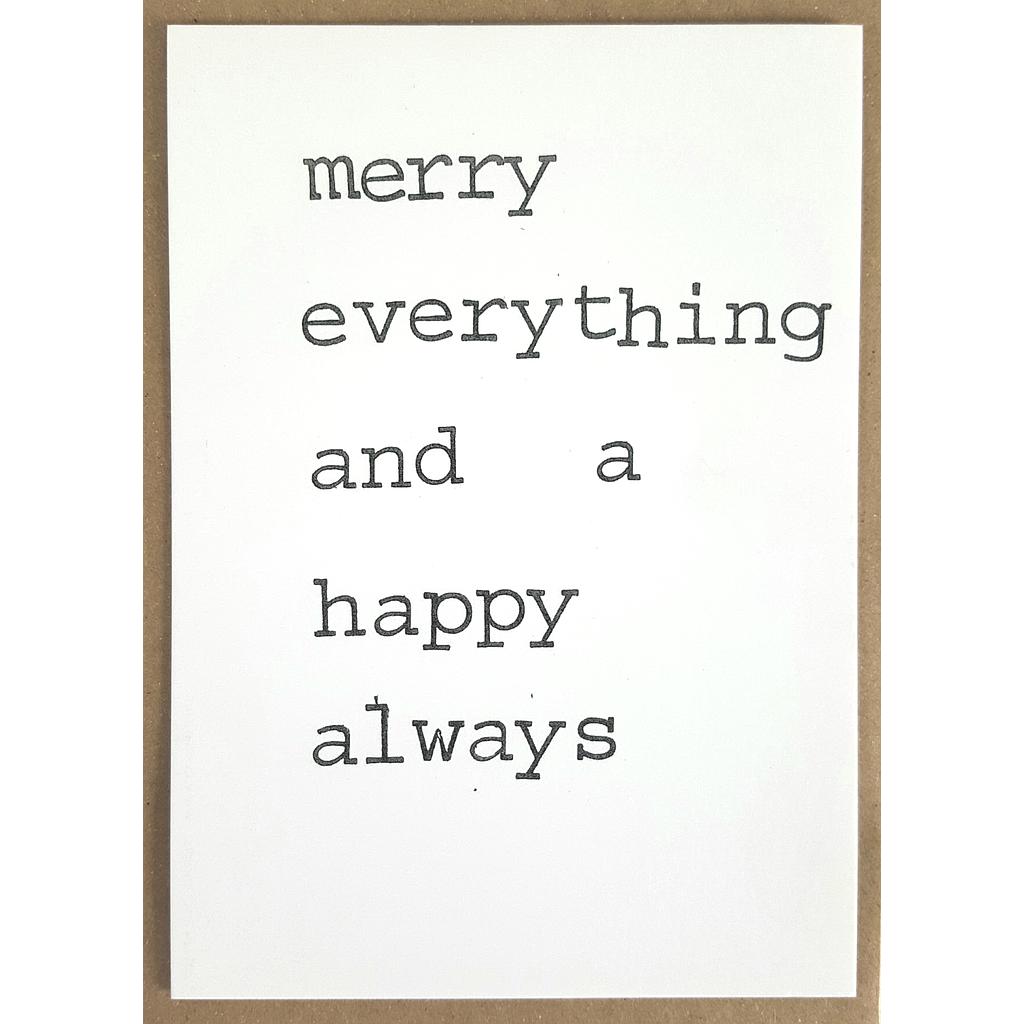 Merry everthing and a happy always