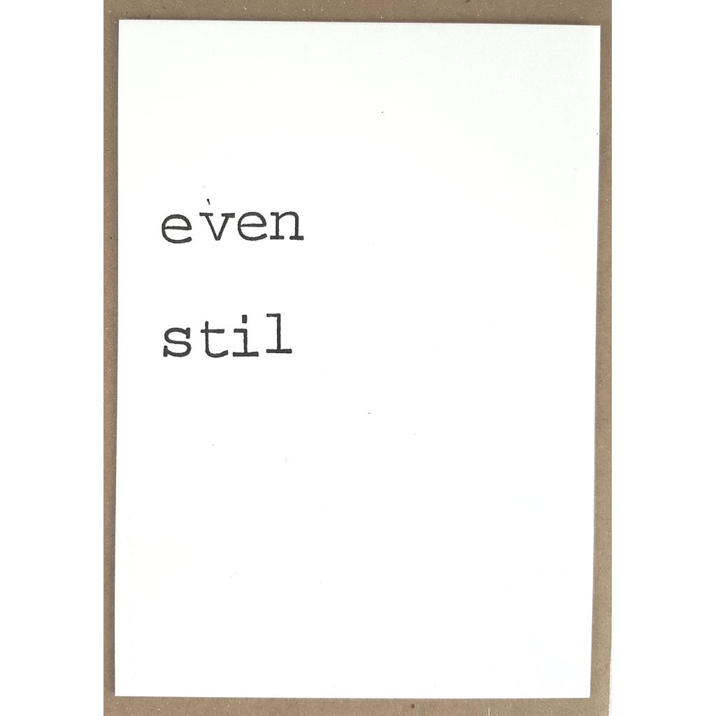 Even stil