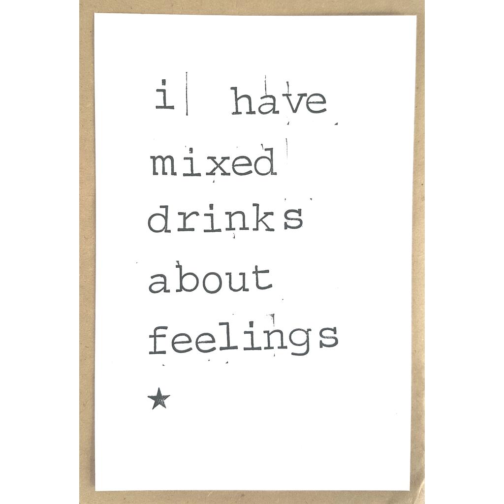 I have mixed drinks