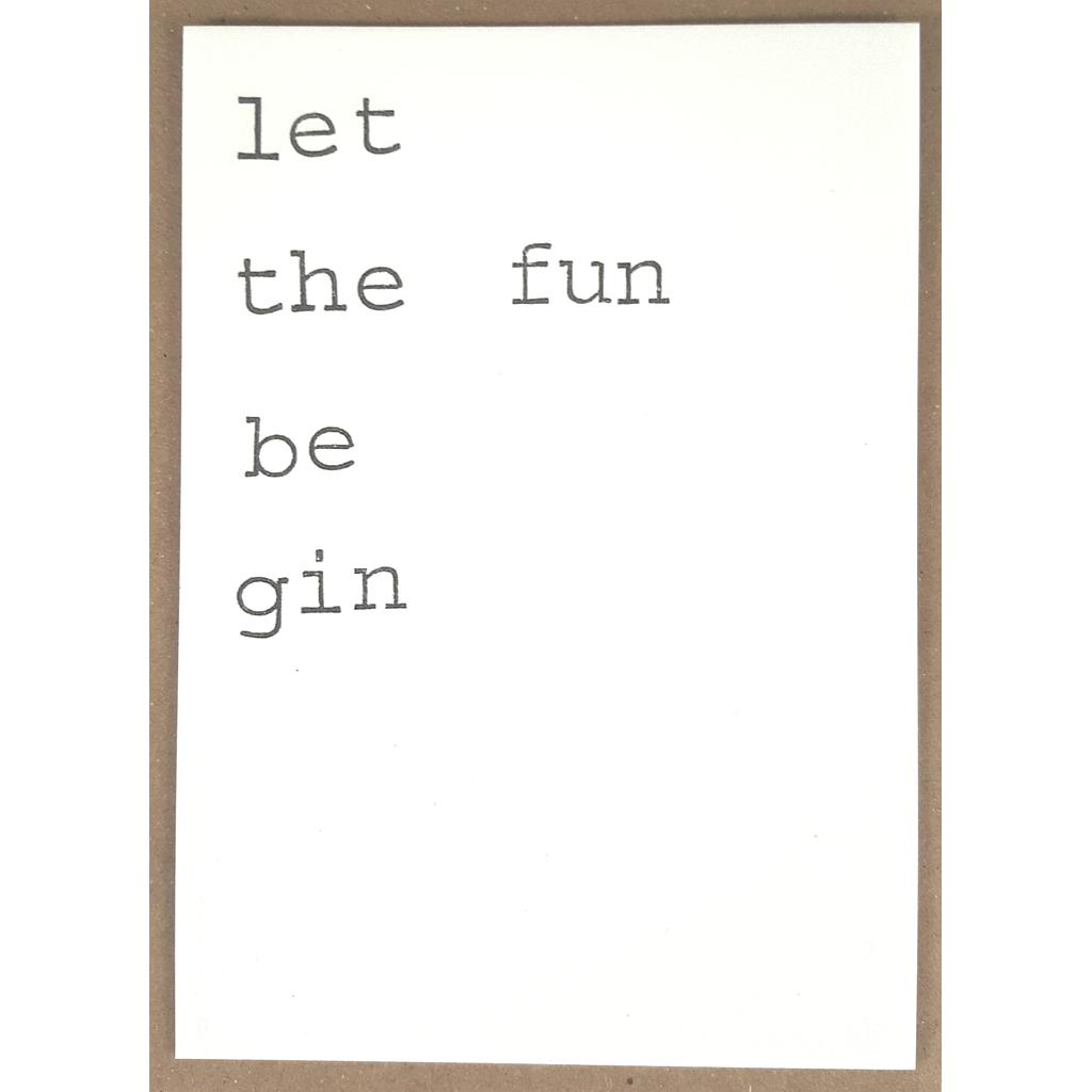 Let the fun be gin