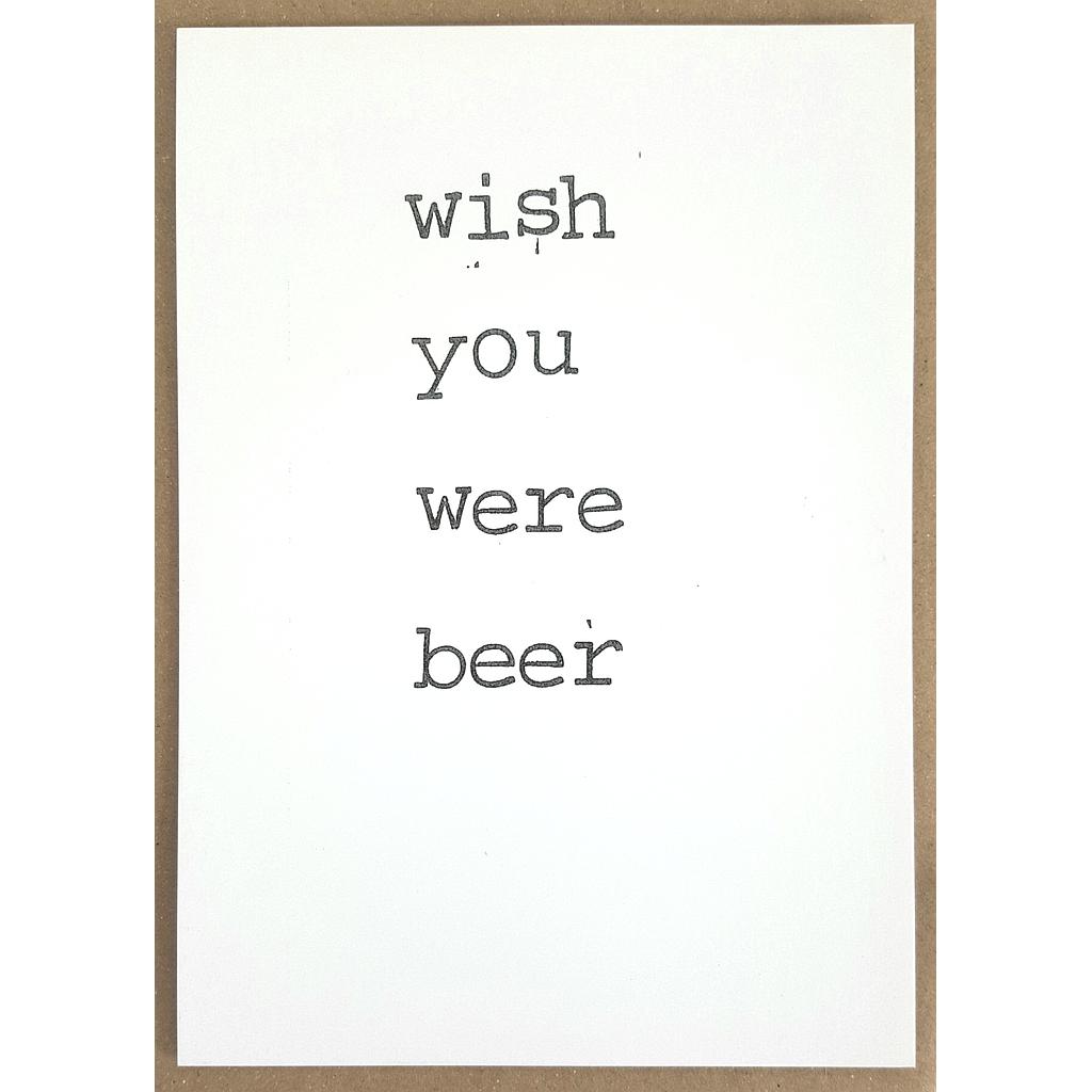 Wish you were beer