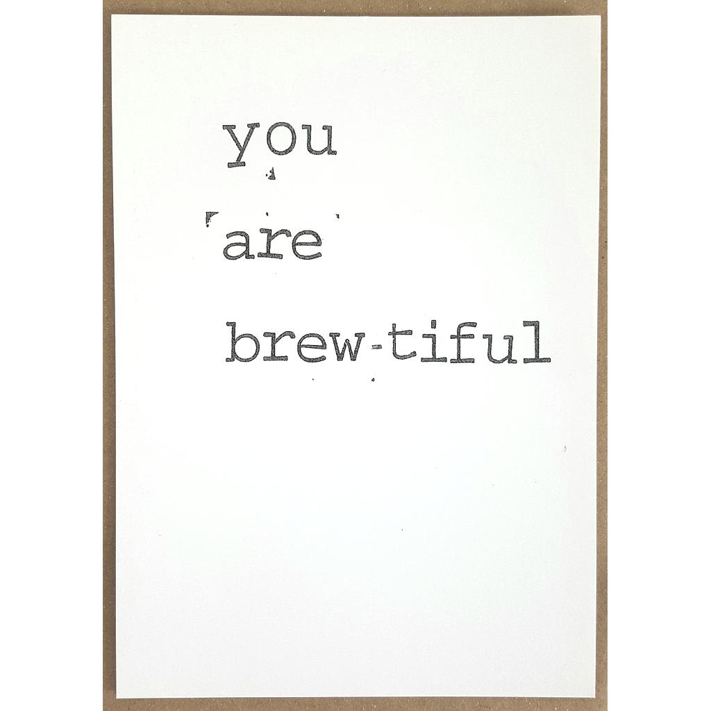 You're brew-tiful