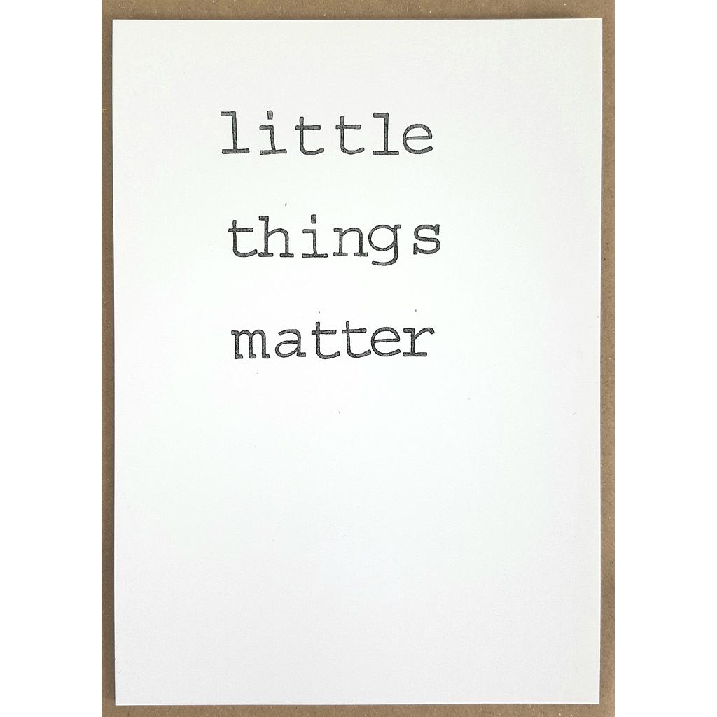 Little things matter