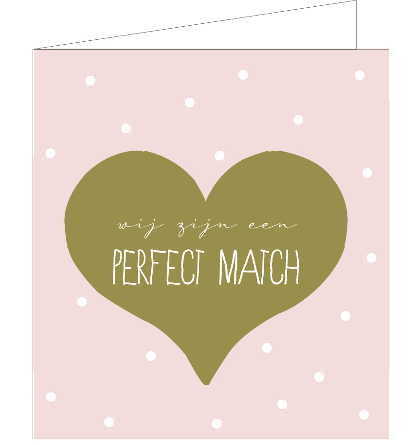 Wij zijn een perfect match