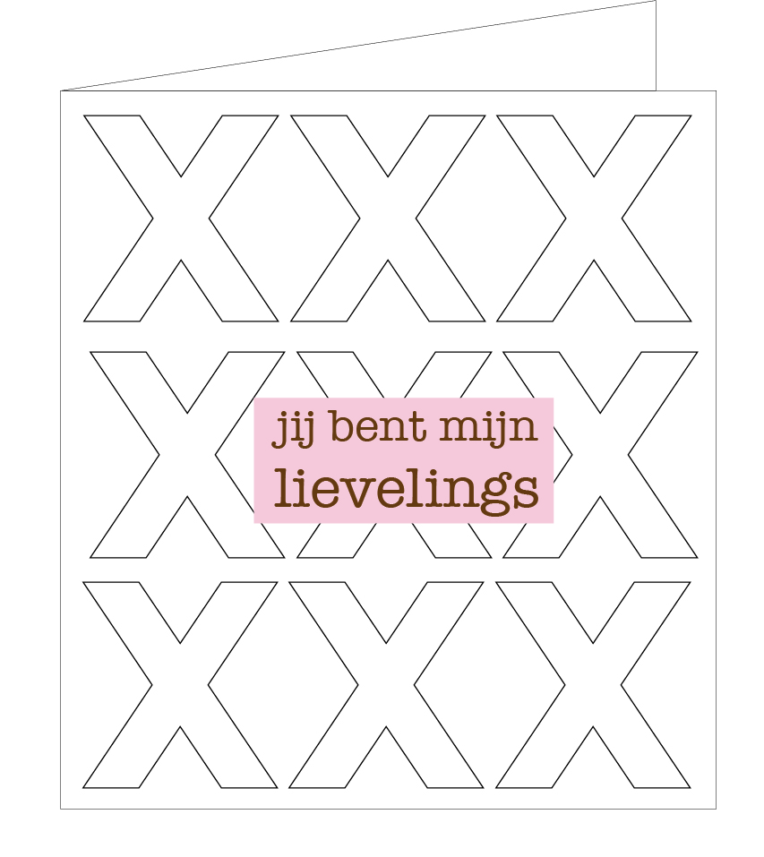 Jij bent mijn lievelings