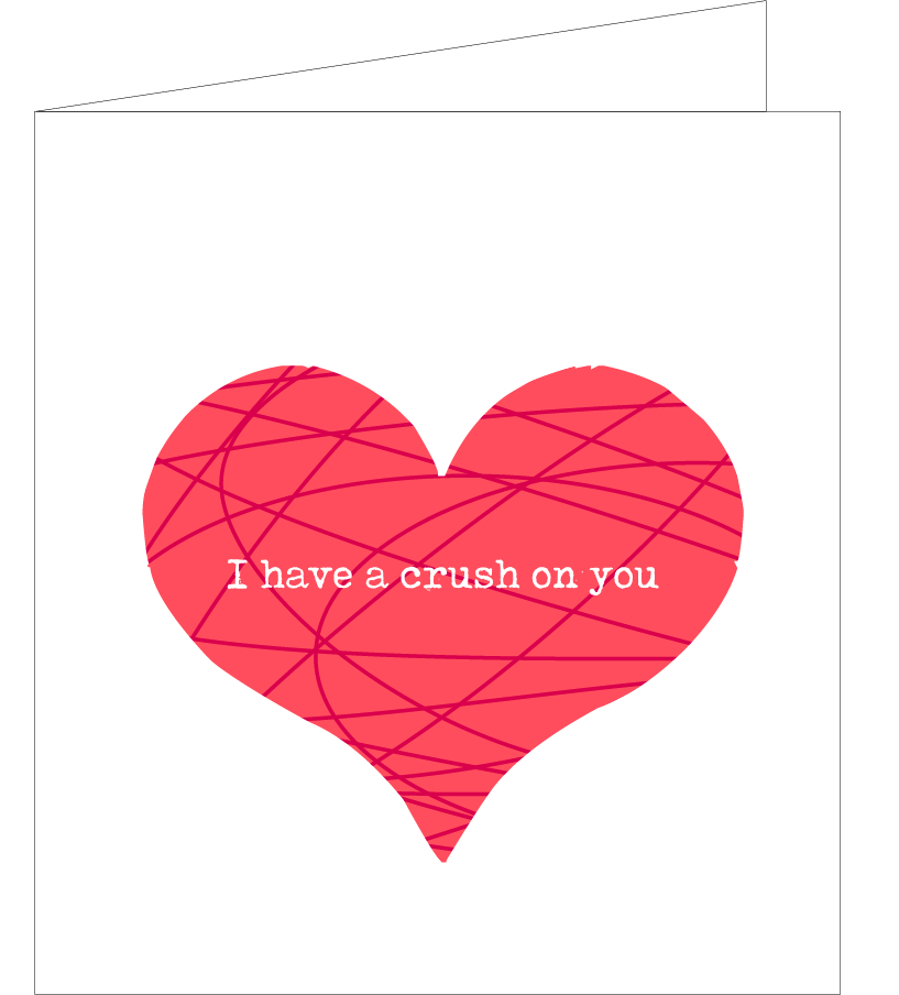 I have a crush on you