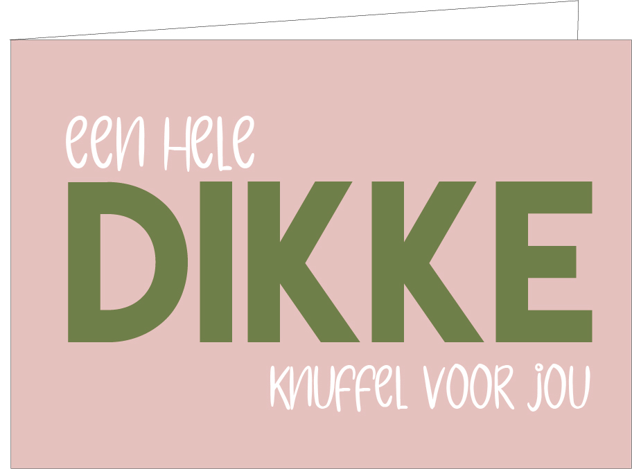 Een hele dikke knuffel voor jou