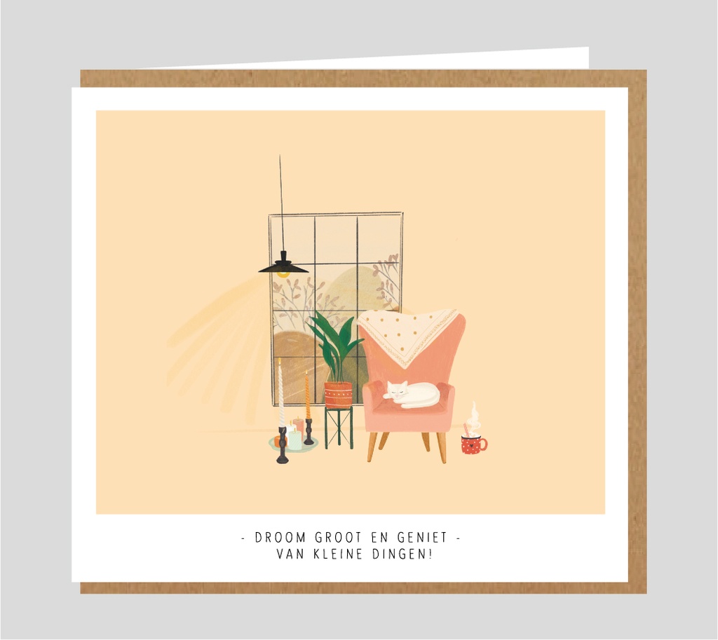 Droom groot en geniet van de kleine dingen