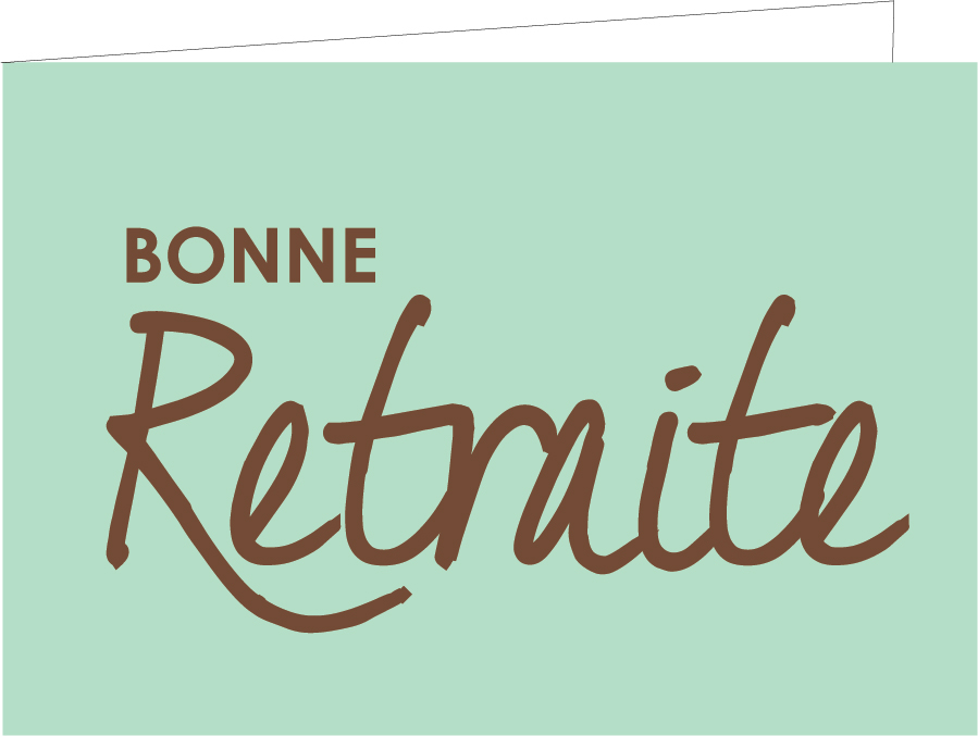 Bonne retraite (DORURE CUIVRE)